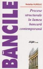 Procese structurale in lumea bancara contemporana