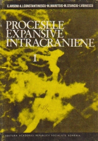 Procesele expansive intracraniene, Volumul I - Patologia proceselor expansive intracraniene in raport cu localizarea lor