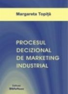 Procesul decizional marketing industrial