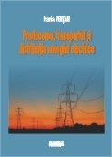 Producerea, transportul si distributia energiei electrice