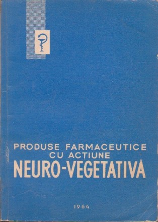 Produse farmaceutice cu actiune Neuro-Vegetativa