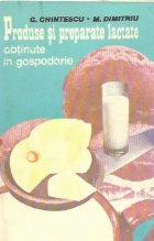 Produse preparate lactate obtinute gospodarie