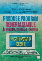 Produse program generalizabile domeniul financiar