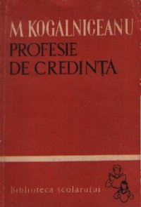 Profesie de credinta (Scrieri literare, istorice si sociale)