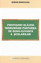 Profesori blajeni indrumand purtarea buna