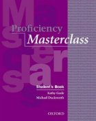 Proficiency Masterclass, New Edition Advanced Student s Book