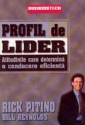 Profil de Lider - Atitudinile care determina o conducere eficienta