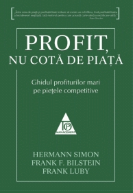 Profit, nu cota de piata