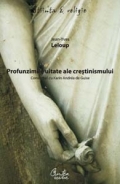 PROFUNZIMILE UITATE ALE CRESTINISMULUI