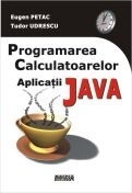 Programarea calculatoarelor. Aplicatii Java