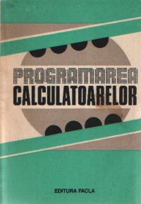 Programarea calculatoarelor - Studii si aplicatii