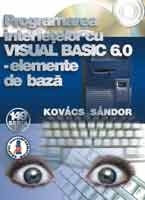 Programarea interfetelor cu Visual Basic 6.0 - Elemente de baza