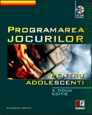 PROGRAMAREA JOCURILOR PENTRU ADOLESCENTI (CD inclus)