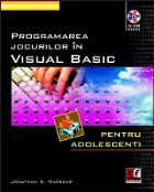 Programarea jocurilor Visual Basic pentru