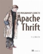 Programmer\'s Guide to Apache Thrift