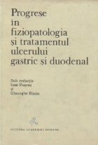 Progrese fiziopatologia tratamentul ulcerului gastric