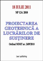 Proiectarea geotehnica a lucrarilor de sustinere - editia I - 18 iulie 2011