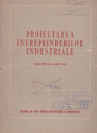 Proiectarea intreprinderilor industriale (traducere din limba rusa)