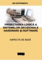 Proiectarea logica sistemelor decizionale hardware