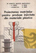 Proiectarea matritelor pentru produse injectate