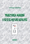 Proiectarea moderna a retetei mixturii asfaltice