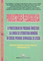 Proiectarea pedagogica procesului predare invatare