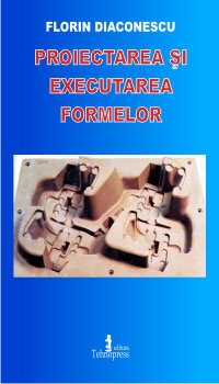 Proiectarea si executarea formelor