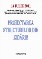 Proiectarea structurilor din zidarie - editia I - 14 iulie 2011