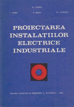 Proierctarea instalatiilor electrice industriale