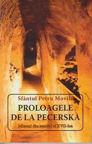 Proloagele de la Pecerska. Minuni din secolul al XVII-lea