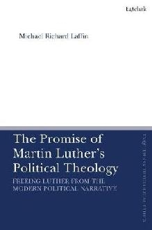 Promise of Martin Luther's Political Theology