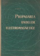 Propagarea undelor electromagnetice (Gh Cosma)