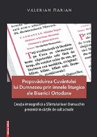 Propavaduirea cuvantului lui Dumnezeu prin imnele liturgice ale Bisericii Ortodoxe