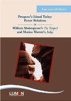 Prospero s Island Today: Power Relations in William Shakespeare s The Tempest and Marina Warner s Indigo