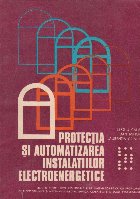 Protectia automatizarea instalatiilor electroenergetice Manual