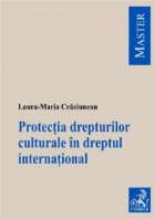 Protectia drepturilor culturale in dreptul international