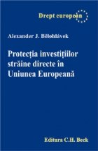 Protectia investitiilor straine directe in Uniunea Europeana