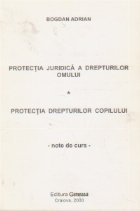 Protectia juridica drepturilor omului Protectia