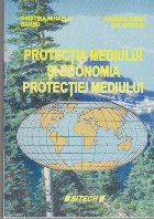 Protectia Mediului si Economia Protectiei Mediului