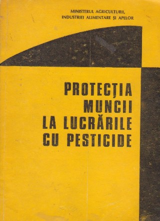 Protectia muncii la lucrarile cu pesticide