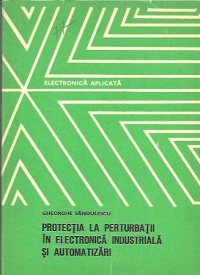 Protectia la perturbatii in electronica industriala si automatizari