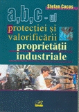 A,B,C-ul    Protectiei si Valorificarii Proprietatii Industriale 