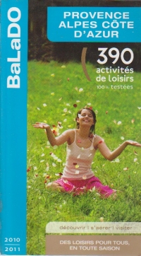 Provence, Alpes, Cote D'Azour - 390 activites de loisirs 100% testees