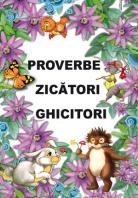 Proverbe, zicatori, ghicitori