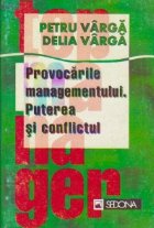 Provocarile managementului Puterea conflictul