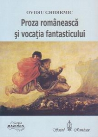 Proza romaneasca si vocatia fantasticului