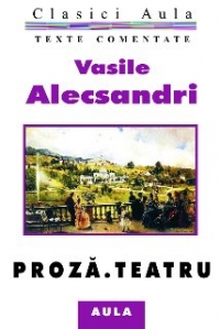 Proza. Teatru (texte comentate)