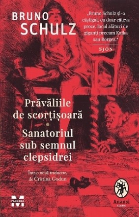 Prăvălie de scorţişoară : sanatoriul Clepsidra