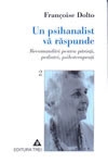 Un psihanalist va raspunde (Vol. II)