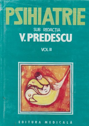 Psihiatrie, Volumul al II-lea